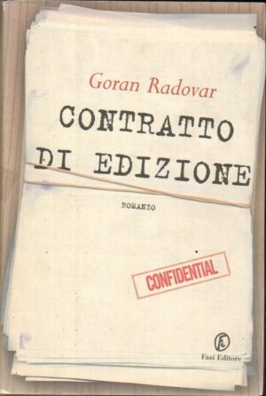 CONTRATTO DI EDIZIONE di Goran Rodovar ed. Fazi