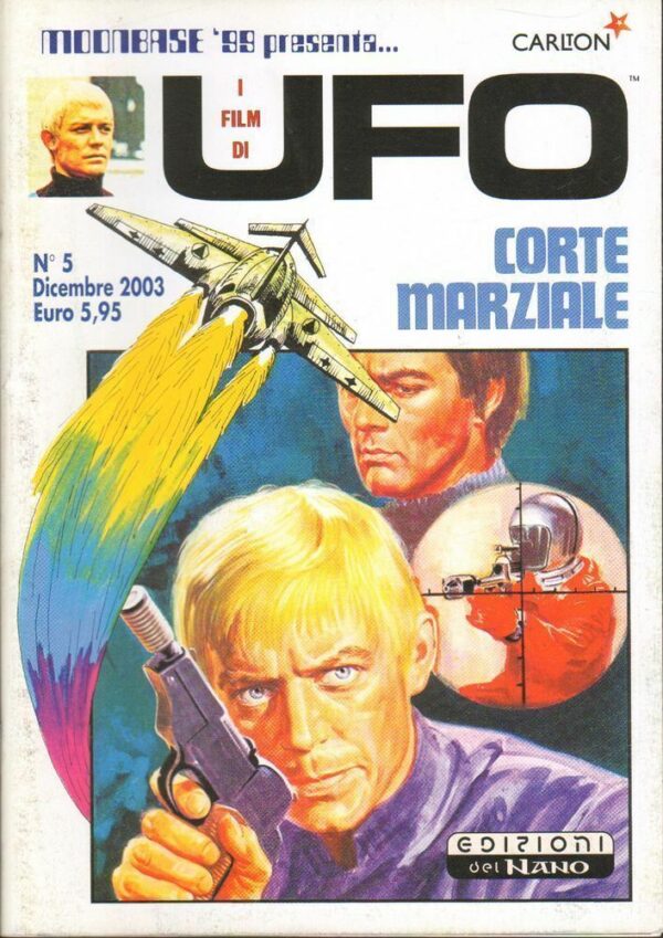 CORTE-MARZIALE-I-Film-di-Ufo-n-5-Dicembre-2003-ed-Del-Nano-122389495034
