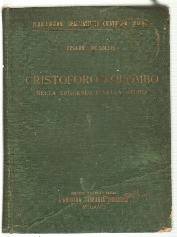 CRISTOFORO-COLOMBO-NELLA-LEGGENDA-E-NELLA-STORIA-di-Cesare-De-Lollis-ed-Treves-123122504694
