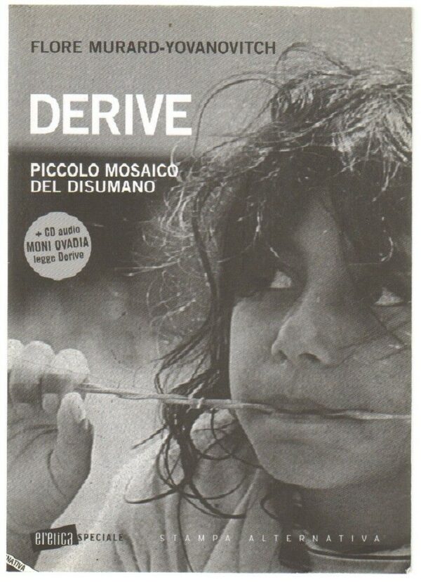 DERIVE-PICCOLO-MOSAICO-DEL-DISUMANO-di-Murard-Yovanovitch-ed-Stampa-Alternativa-113026684644