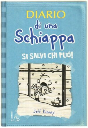 Diario di una Schiappa. Si salvi chi puo'! di Jeff Kinney ed. Il Castoro