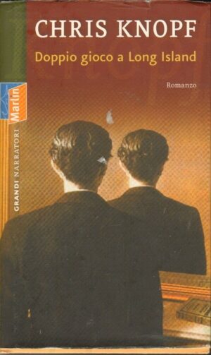 DOPPIO GIOCO A LONG ISLAND di Chris Knopf 1° ed. Marlin 2007