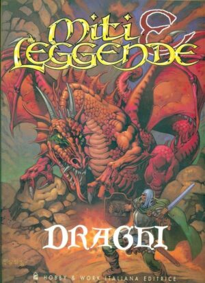 DRAGHI di AA. VV. - Collana Miti e Leggende ed. Hobby & Work