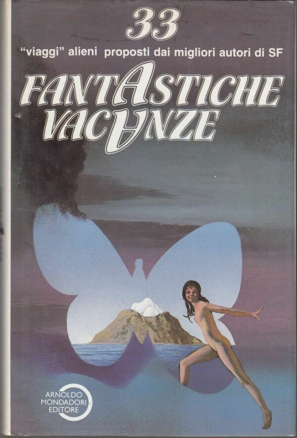 FANTASTICHE-VACANZE-33-VIAGGI-ALIENI-di-AAVV_-ed-Mondadori-112377738364