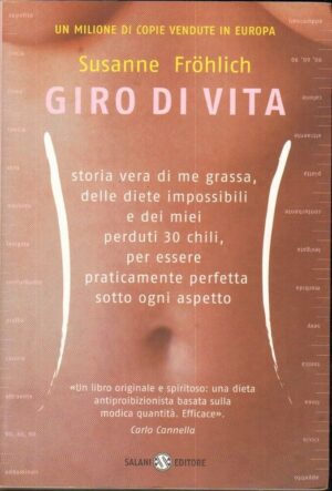 Giro di vita di Susanne Frohlich ed. Salani
