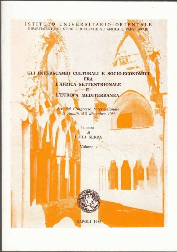 GLI-INTERSCAMBI-CULTURALI-E-FRA-LAFRICA-SETTENTRIONALE-EUROPA-Vol2-ed-1986-111766313954
