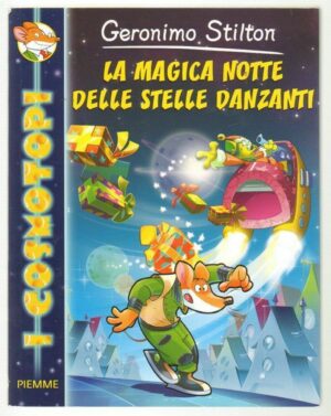 Geronimo Stilton n. 7 LA MAGICA NOTTE DELLE STELLE DANZANTI ed. Piemme