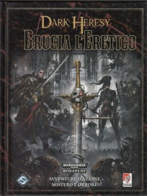 HARK HERESY BRUCIA L'ERETICO. Warhammer 40.000 ed. Giochi Uniti