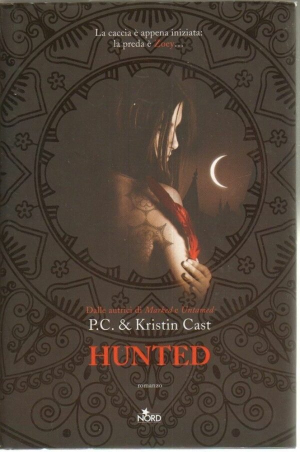 HUNTED-La-Casa-della-Notte-vol-5-di-P-C-Kristin-Cast-1ed-Nord-121859396774