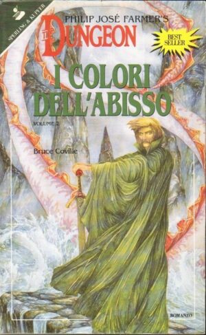I colori dell'abisso - The Dungeon (vol. 2) di Coville, Bruce ed. Sperling & Kupfer