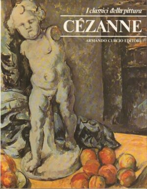 I Classici della Pittura n. 5 CEZANNE ed. Curcio 1979