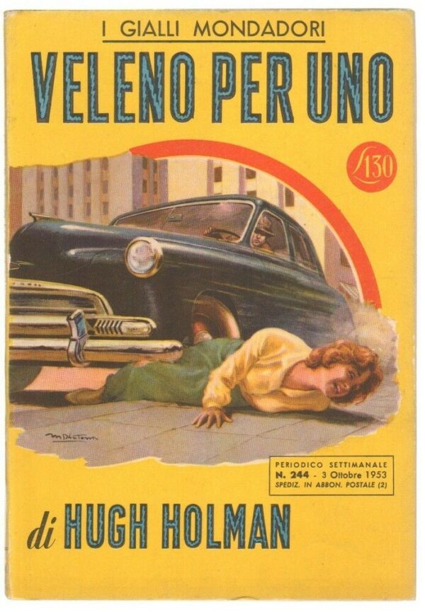 I-Gialli-Mondadori-n-244-VELENO-PER-UNO-di-Hugh-Holman-ed-1953-113617021204