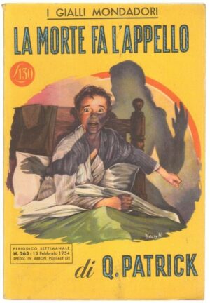 I Gialli Mondadori n. 263 LA MORTE FA L'APPELLO di Q. Patrick ed. 1954
