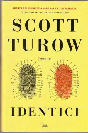 IDENTICI di Scott Turow ed. Mondolibri 2014