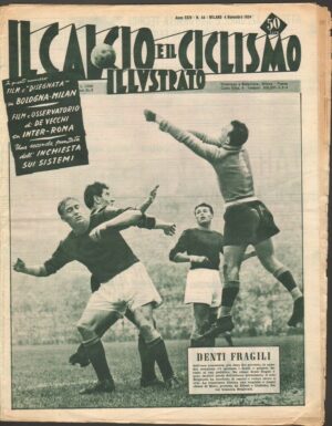 Il Calcio e il Ciclismo Illustrato n. 44 - 4 Novembre 1954 - In copertina Moro, Eliani, Giuliano
