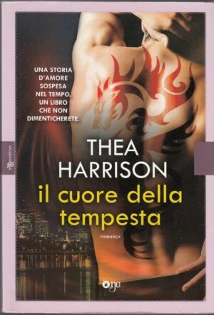 IL CUORE DELLA TEMPESTA di Thea Harrison ed. One