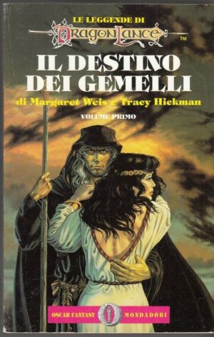 IL DESTINO DEI GEMELLI. Leggende di Dragonlance vol. 1di Weis e Hickman ed. Mond