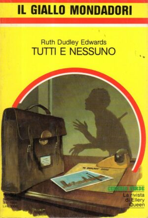 IL GIALLO MONDADORI n°1918 TUTTI E NESSUNO di Ruth Dudley Edwards