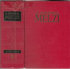 IL NOVISSIMO MELZI vol. 2 Parte Scientifica ed. Vallardi 1964