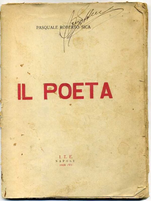 IL-POETA-di-Pasquale-Roberto-Sica-ed-1928-ITE-Fascismo-Duce-Mussolini-110994429574