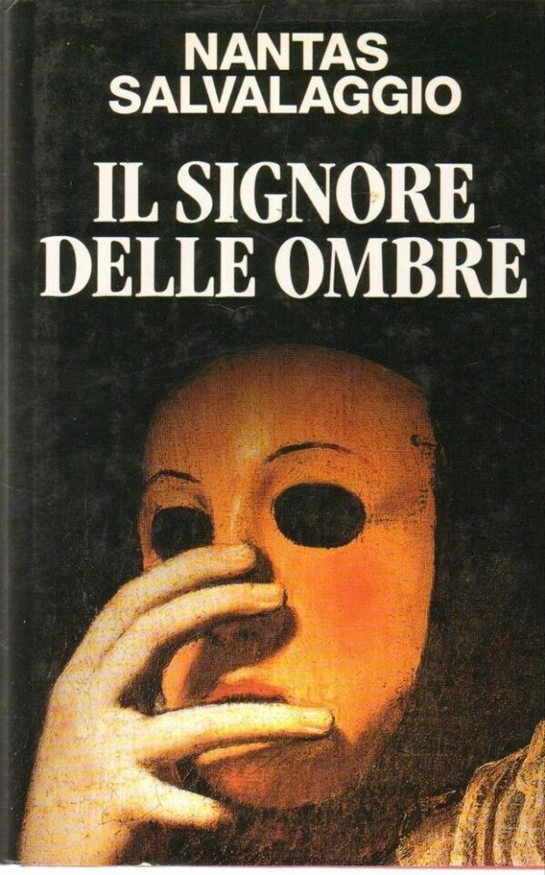IL-SIGNORE-DELLE-OMBRE-di-Nantas-Salvalaggio-1-ed-Rizzoli-1991-122203033204