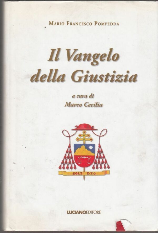 IL-VANGELO-DELLA-GIUSTIZIA-di-Mario-Francesco-Pompedda-ed-Luciano-2009-122480627714