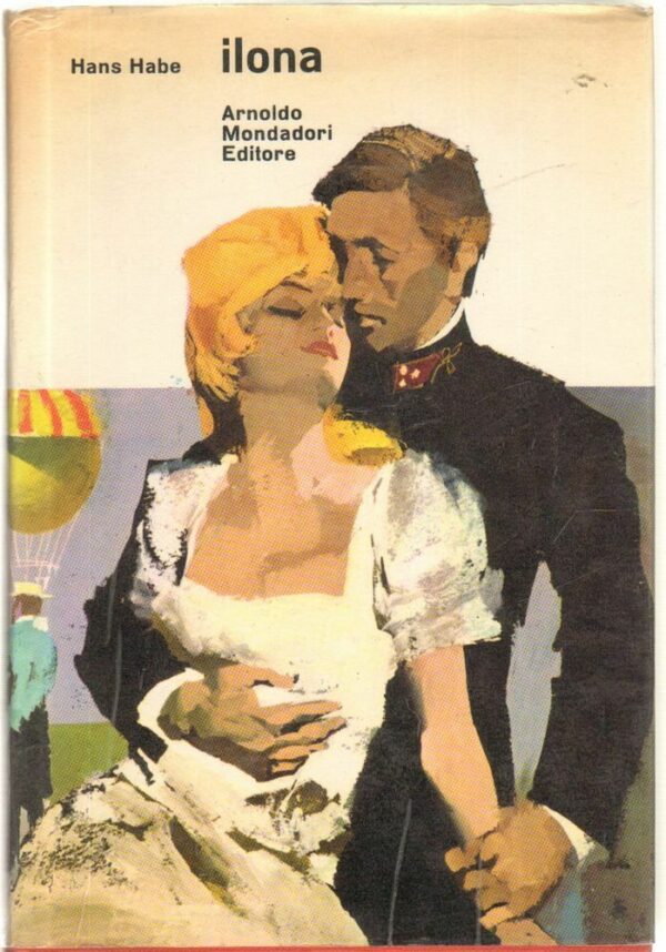 ILONA-di-Hans-Habe-1-ed-Mondadori-1962-122419268644