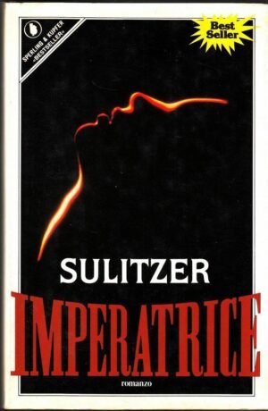 IMPERATRICE di Paul Loup Sulitzer ed. Sperling & Kupfer 1988