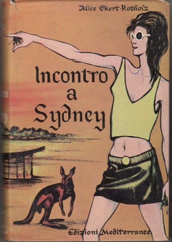 INCONTRO-A-SYDNEY-di-Alice-Ekert-Rotholz-ed-Edizioni-Mediterranee-113931357984