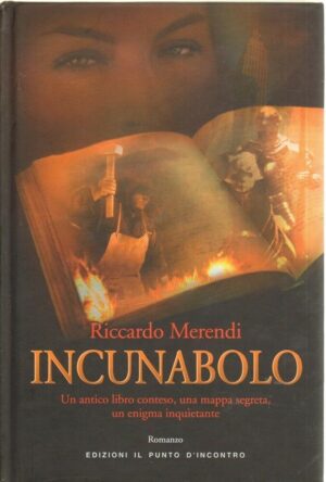 INCUNABOLO di Riccardo Merendi ed. Il Punto d'Incontro 2007