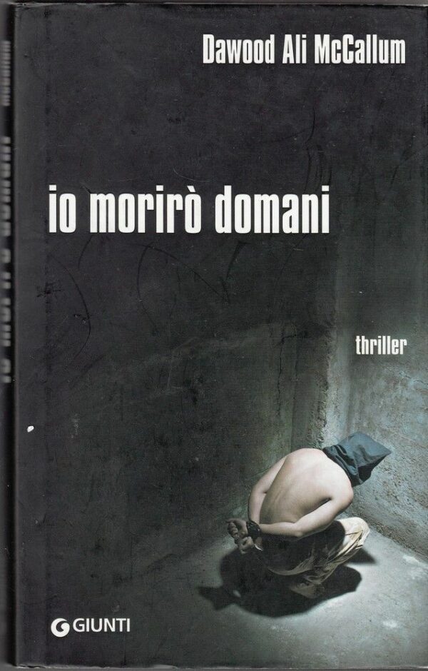 IO-MORIRO-DOMANI-di-Dawood-Ali-McCallum-ed-Giunti-112114471694