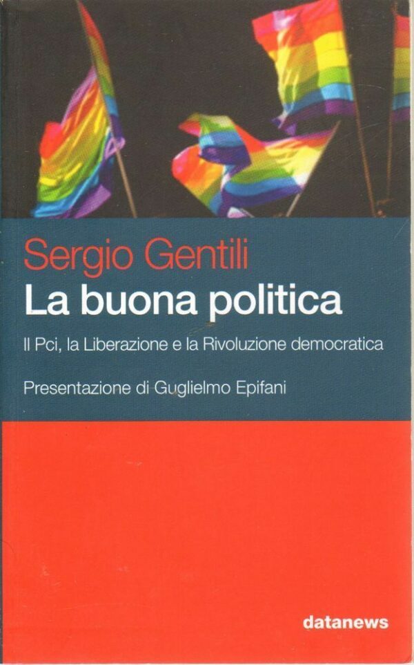 LA-BUONA-POLITICA-di-Sergio-Gentili-ed-Datanew-2012-122434175784