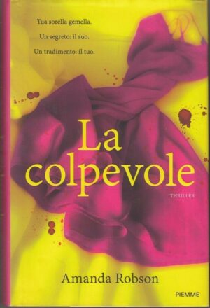 LA COLPEVOLE di Amanda Robson ed. Piemme