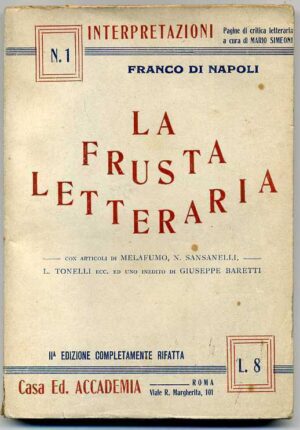 La frusta letteraria di Franco Di Napoli - Interpretazioni n. 1 ed. Accademia (1930)