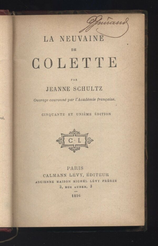 LA-NEUVAINE-DE-COLETTE-di-Jeanne-Schultz-ed-1894-Calmann-Levy-B11-121534292024