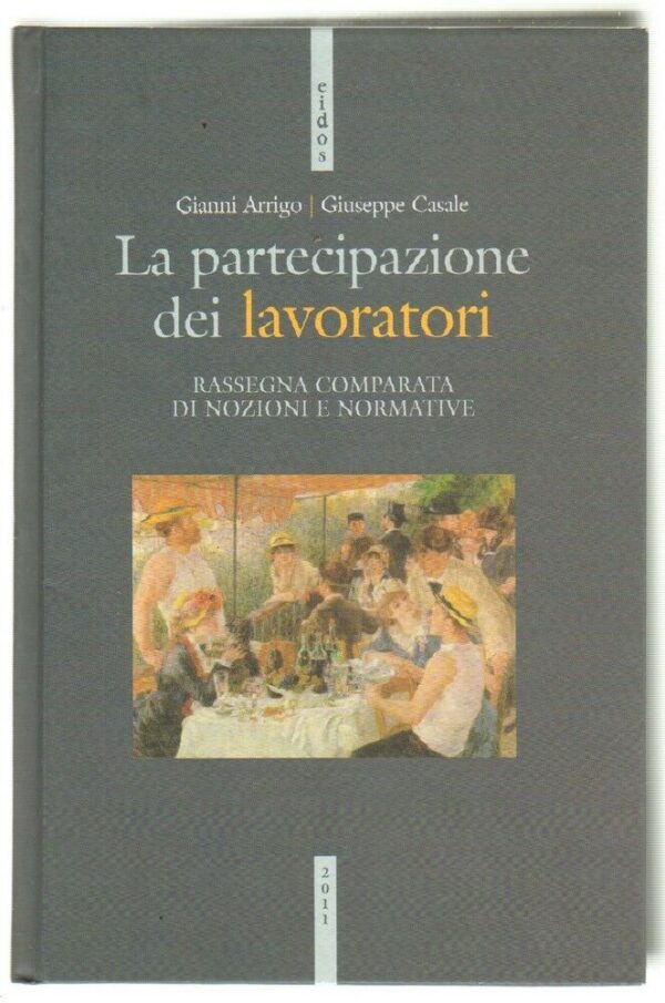 LA-PARTECIPAZIONE-DEI-LAVORATORI-di-G-Arrigo-e-G-Casale-ed-Eidos-123124938504