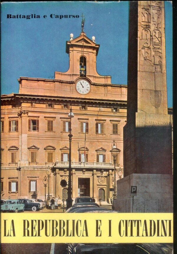 LA-REPUBBLICA-E-I-CITTADINI-di-ABattaglia-e-MCapurso-ed-La-Nuova-Italia-A12-121248025424