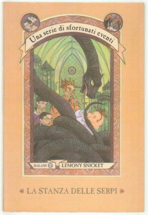 La stanza delle serpi - Una serie di sfortunati eventi (vol. 2) di L. Snicket ed. Salani