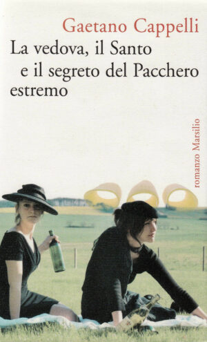 LA VEDOVA, IL SANTO E IL SEGRETO DEL PACCHERO ESTREMO di G. Cappelli   B09