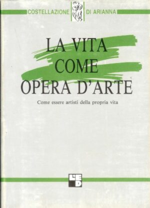 LA VITA COME OPERA D'ARTE di Sophia University of Rome