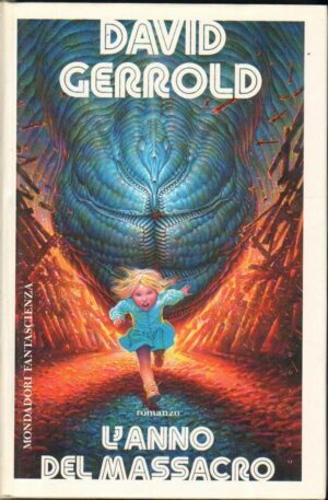 L'ANNO DEL MASSACRO di David Gerrold 1° ed. Mondadori 1993