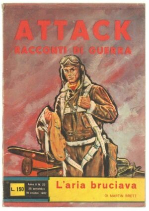 L'ARIA BRUCIAVA di M. Brett - ed. M. N. Attack Racconti di Guerra n. 22