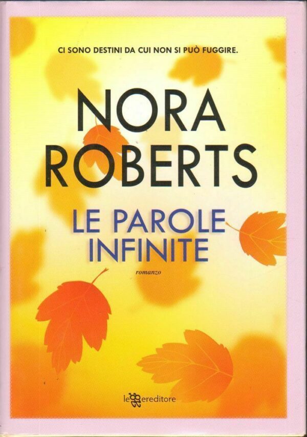 LE-PAROLE-INFINITE-di-Nora-Roberts-ed-Leggereditore-112341419604