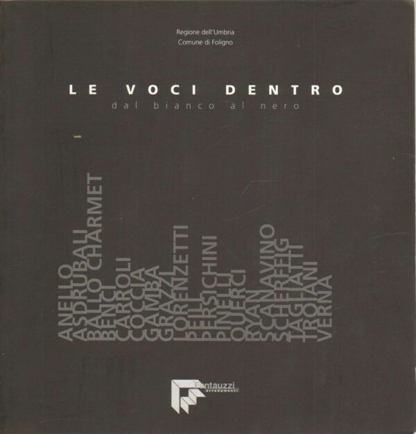 LE-VOCI-DENTRO-DAL-BIANCO-AL-NERO-ed-Fantauzzi-Arredamenti-2002-112335715744