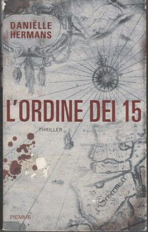 L'ORDINE DEI 15di Danielle Hermans ed. Piemme