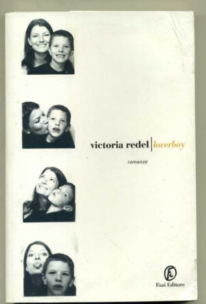 LOVERBOY di Victoria Redel ed. Fazi