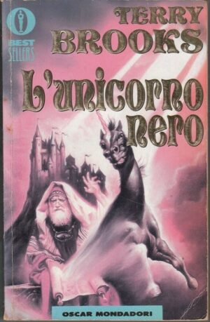 L'UNICORNO NERO. Ciclo di Landover vol. 2 di Terry Brooks ed. Mondadori