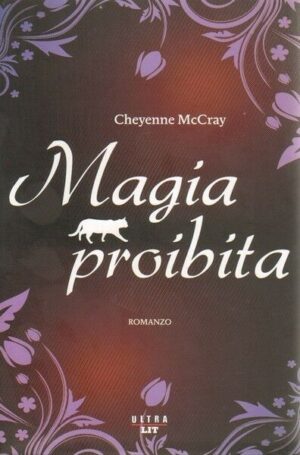 MAGIA POIBITA di Cheyenne McCray ed. Ultra