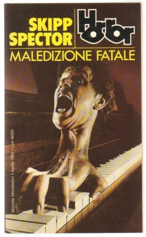 MALEDIZIONE FATALE di Skipp e Spector ed. Mondadori 1991