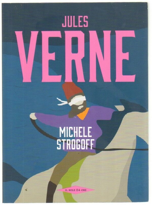 MICHELE-STROGOFF-di-Jules-Verne-Abbinamento-Editoriale-Il-Sole-24-Ore-113318892504
